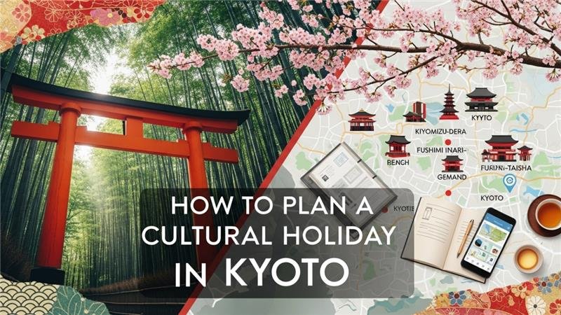 Cultural Holiday in Kyoto